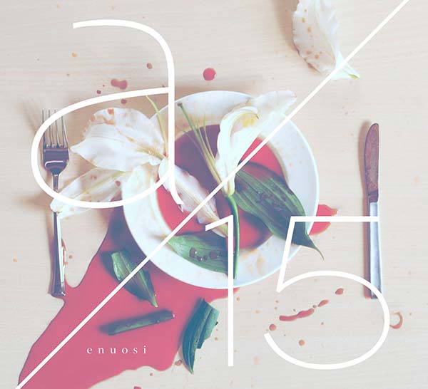 エヌオシ『a/15』